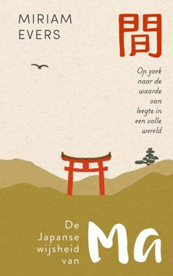De Japanse wijsheid van ma - Miriam Evers - ebook