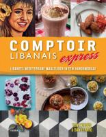 Comptoir Libanais Express - Dan Lepard, Tony Kitous - Hardcover (9789089896766) - thumbnail