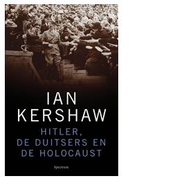 Hitler, de Duitsers en de Holocaust - Ian Kershaw - ebook