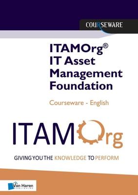 ITAMOrg® IT Asset Management Foundation Courseware - - ebook