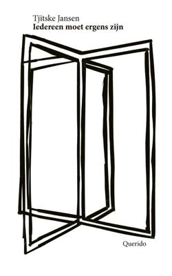 Iedereen moet ergens zijn - Tjitske Jansen - eBook (9789021425856) Iedereen moet ergens zijn - Tjitske Jansen - eBook (9789021425856)