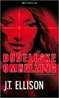 Dodelijke omhelzing - JT Ellison - eBook (9789461707185) - thumbnail