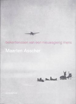 Bekentenissen van een nieuwsgierig mens - Maarten Asscher - ebook