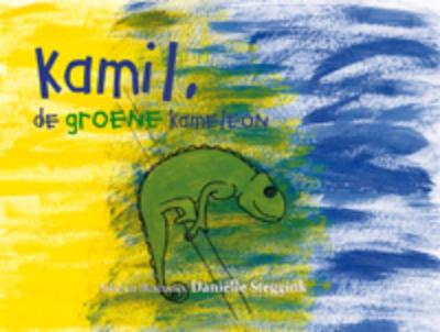 Kamil, de groene kameleon (Hardback) Kamil, de groene kameleon (Hardback)