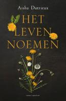 Het leven noemen - Aisha Dutrieux - ebook - thumbnail