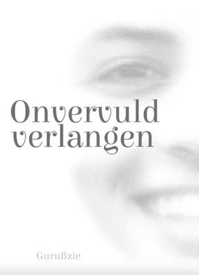 Onvervuld verlangen (Hardback)