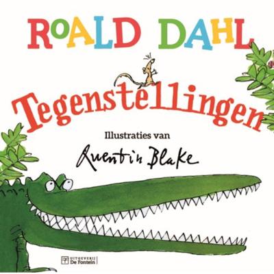 Tegenstellingen - Quentin Blake, Roald Dahl - Hardcover (9789026151460)