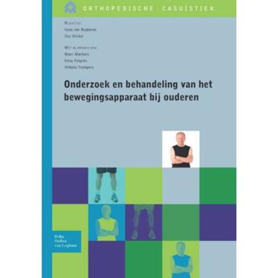 Onderzoek en behandeling van het bewegingsapparaat bij ouderen (Paperback)