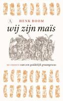 Wij zijn maïs (Paperback) - thumbnail