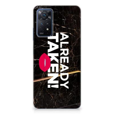 Xiaomi Redmi Note 11 Pro 5G | Siliconen hoesje | met naam Already Taken Black Xiaomi Redmi Note 11 Pro 5G | Siliconen hoesje | met naam Already Taken Black