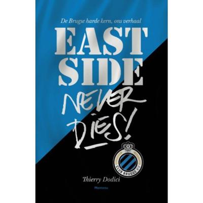East Side never dies! - Ives Boone, Thierry Dodici - Paperback (9789022334768) East Side never dies! - Ives Boone, Thierry Dodici - Paperback (9789022334768)