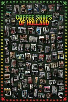 Coffee Shops Of Holland Poster 61x91.5cm Coffee Shops Of Holland Poster 61x91.5cm
