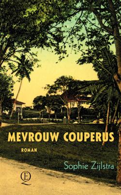 Mevrouw Couperus - Sophie Zijlstra - eBook (9789021455174) Mevrouw Couperus - Sophie Zijlstra - eBook (9789021455174)