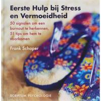 Eerste Hulp bij Stress en Vermoeidheid (Hardback) - thumbnail
