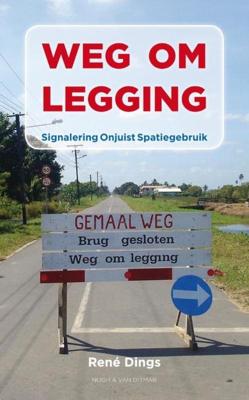 Weg om legging - René Dings - eBook (9789038893297)