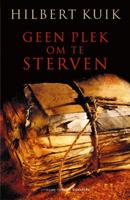 Geen plek om te sterven - Hilbert Kuik - ebook - thumbnail