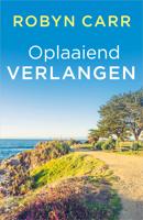 Oplaaiend verlangen - Robyn Carr - ebook - thumbnail