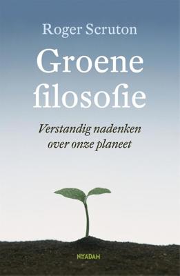 Groene filosofie - Roger Scruton - eBook (9789046811245)