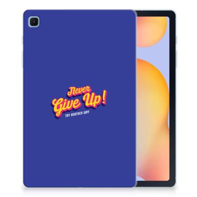Samsung Galaxy Tab S6 Lite | S6 Lite (2022) Back cover met naam Never Give Up Samsung Galaxy Tab S6 Lite | S6 Lite (2022) Back cover met naam Never Give Up