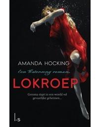Lokroep - Amanda Hocking - ebook