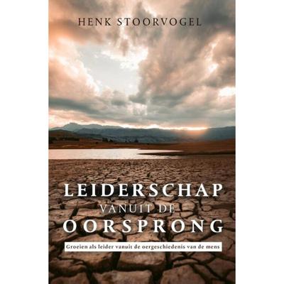 Leiderschap vanuit de oorsprong (Paperback)