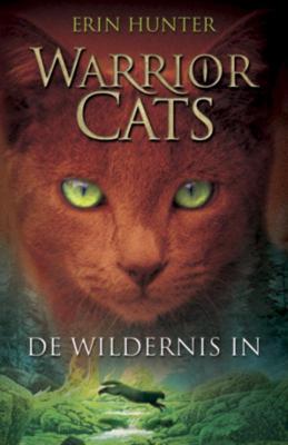 Erin Hunter Warrior Cats 1 De wildernis in Erin Hunter Warrior Cats 1 De wildernis in