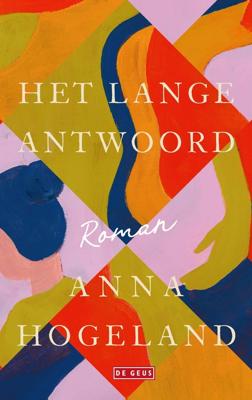 Het lange antwoord - Anna Hogeland - ebook