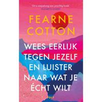Wees eerlijk tegen jezelf en luister naar wat je écht wilt (Paperback) - thumbnail