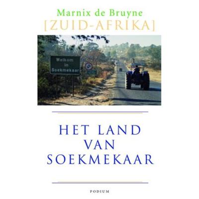 Het land van Soekmekaar - Marnix de Bruyne - Paperback (9789057594076) Het land van Soekmekaar - Marnix de Bruyne - Paperback (9789057594076)
