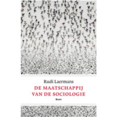De maatschappij van de sociologie (Paperback)