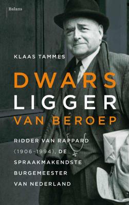 Dwarsligger van beroep. (Paperback)