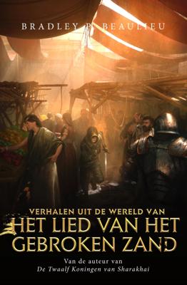 Verhalen uit de wereld van Het Lied van het Gebroken Zand (Paperback)