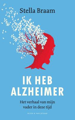 Ik heb Alzheimer - Stella Braam - eBook (9789038899664)
