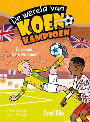 Kluitman De wereld van koen kampioen. engeland, here we come! (7+) Kluitman De wereld van koen kampioen. engeland, here we come! (7+)