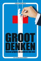 Groot denken - Adriaan Wagenaar - eBook (9789089653833) - thumbnail