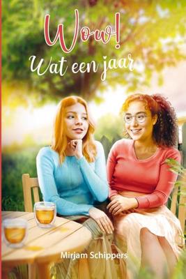 Wow! Wat een jaar - Mirjam Schippers - ebook