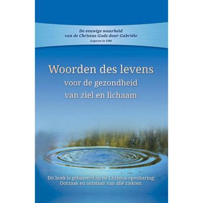 Woorden des levens voor gezondheid van ziel en lichaam (Hardback)