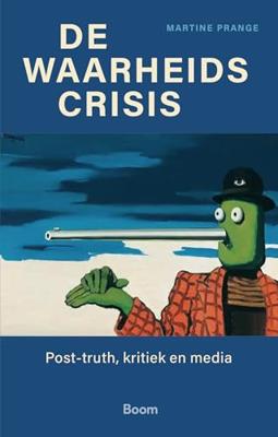 De waarheidscrisis (Paperback)