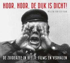 Hoor, hoor, de dijk is dicht (Paperback)