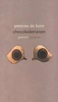 Chocoladetranen - Antoine de Kom - ebook - thumbnail