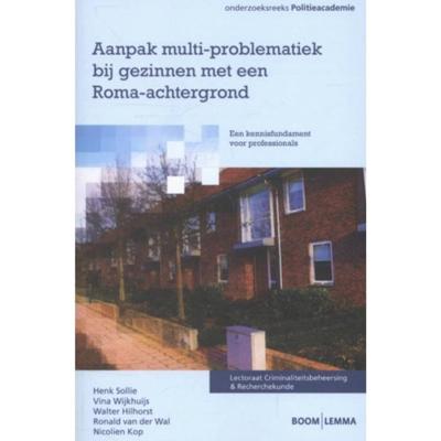 Aanpak multi-problematiek bij gezinnen met een Roma-achtergrond (Paperback) Aanpak multi-problematiek bij gezinnen met een Roma-achtergrond (Paperback)