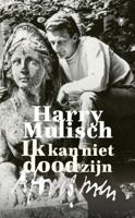 Ik kan niet dood zijn - Harry Mulisch - ebook - thumbnail