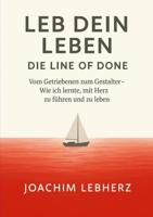 Leb Dein Leben - Die Line of Done - Joachim Lebherz - ebook - thumbnail