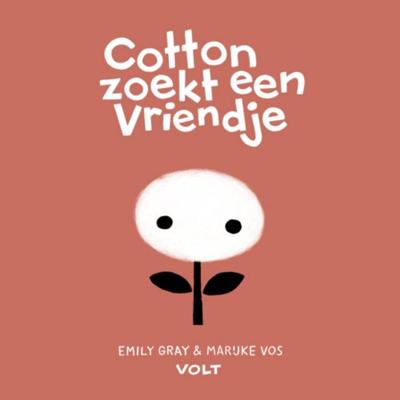Cotton zoekt een vriendje - Dreamchaser Studios, Emily Gray, Marijke Vos - Hardcover (9789021421438)