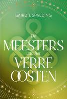 De Meesters van het Verre Oosten - Baird T. Spalding - ebook - thumbnail