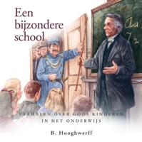 Een bijzondere school - B. Hooghwerff - ebook - thumbnail