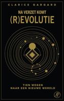 Na verzet komt (r)evolutie (Paperback) - thumbnail