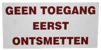 Bord "Geen toegang eerst ontsmetten" - thumbnail