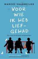 Voor wie ik heb liefgehad - Marcel Vaarmeijer - ebook - thumbnail