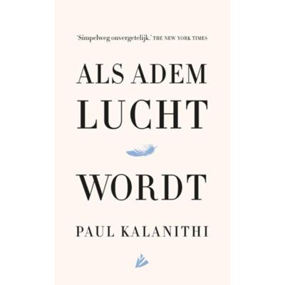 Als adem lucht wordt (Paperback)
